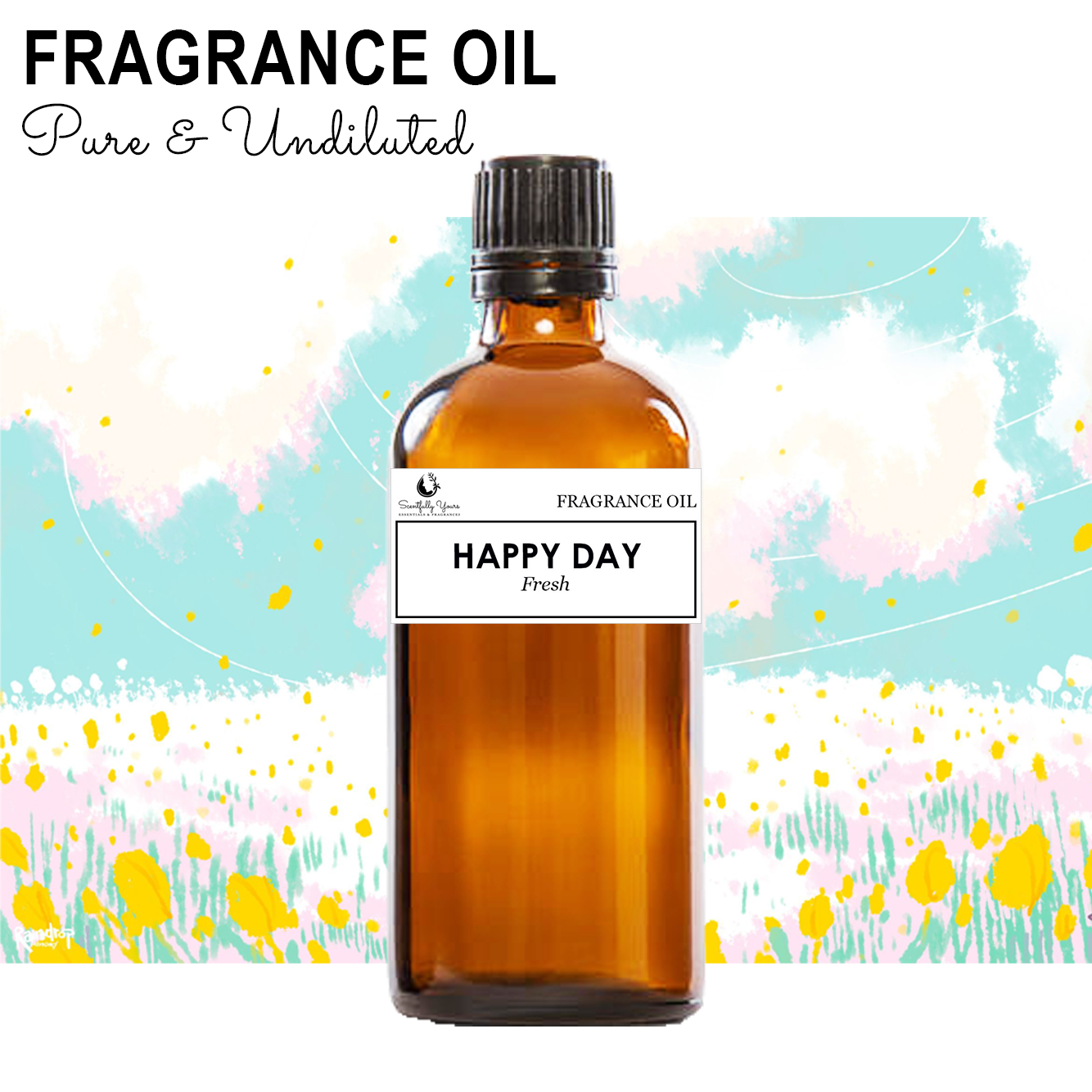 HAPPY DAY - Fresh Fragrance Oil (5ml - 100ml)