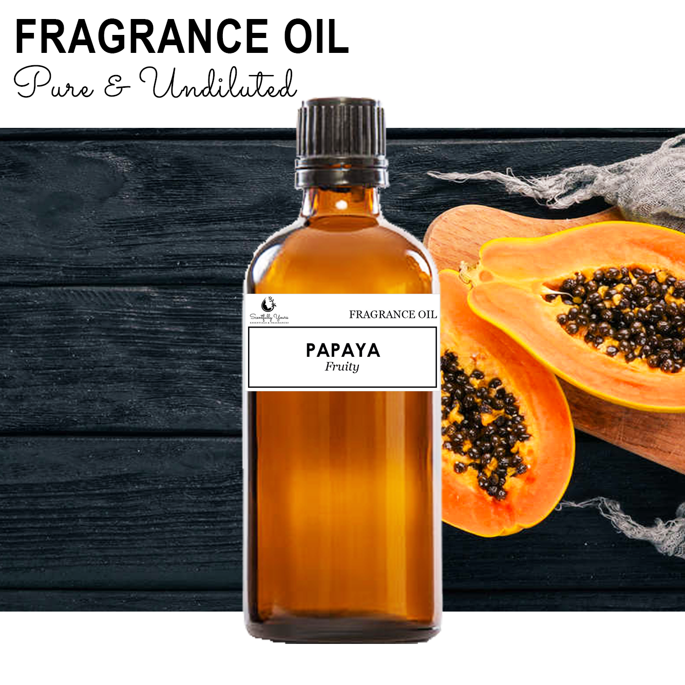 PAPAYA - Fruity Fragrance Oil (500ml - 1 Liter)